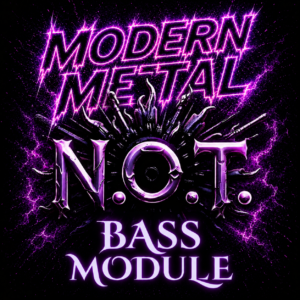 Bass Module – N.O.T. Modern Metal System