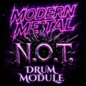Drums Module – N.O.T. Modern Metal System